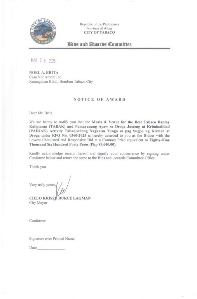 Notice of Award: Meals & Venue for the Best Tabaco Bantay Kaligtasan (TABAK) and Pamayanang Ayaw sa Droga Jueteng at Kriminalidad (PADJAK) Activity Tabaqueñong Nagkaisa Tungo sa pag Sugpo ng Krimen at Droga, PR No. 25-03-0400